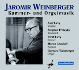 Jaromir Weinberger, Kammer- und Orgelmusik